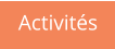 Activités