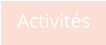 Activités